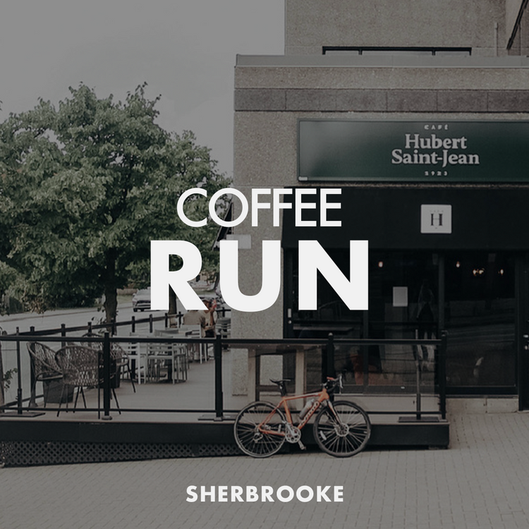 Coffee Run Sherbrooke | Thursday 6:30 a.m.